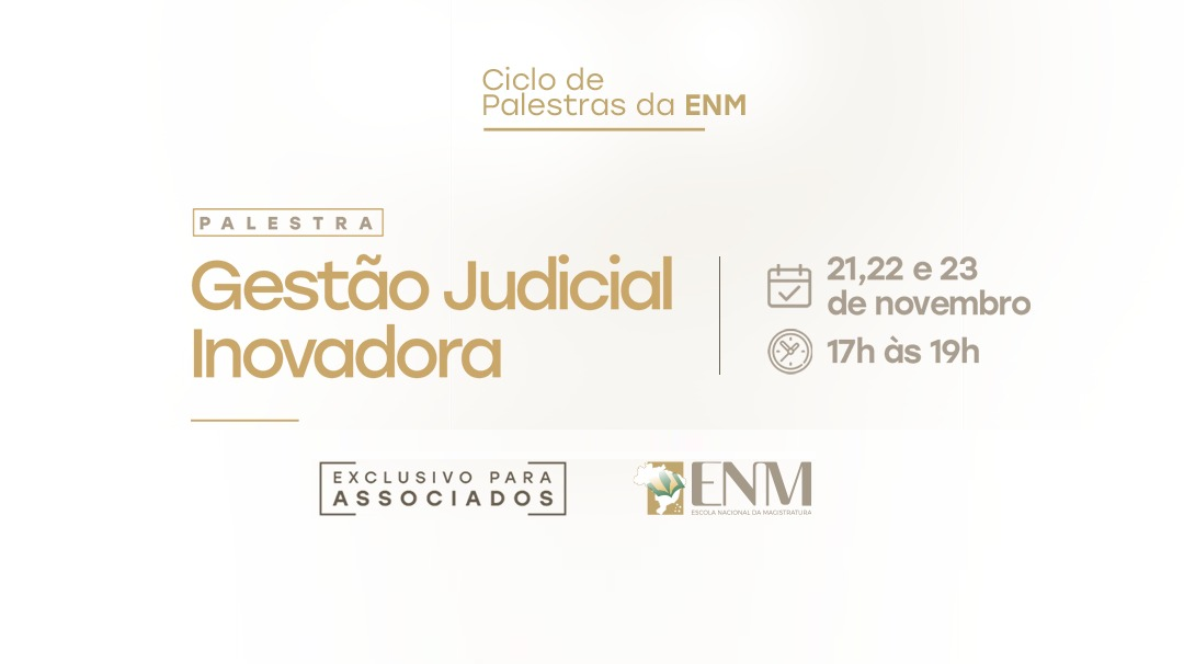 Ciclo de Palestras - Gestão Judicial Inovadora